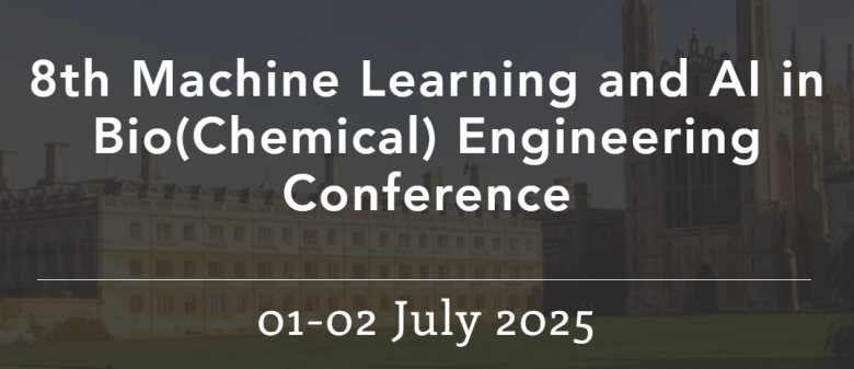 8th Machine Learning & AI in Bio(Chemical) Engineering Conference ...