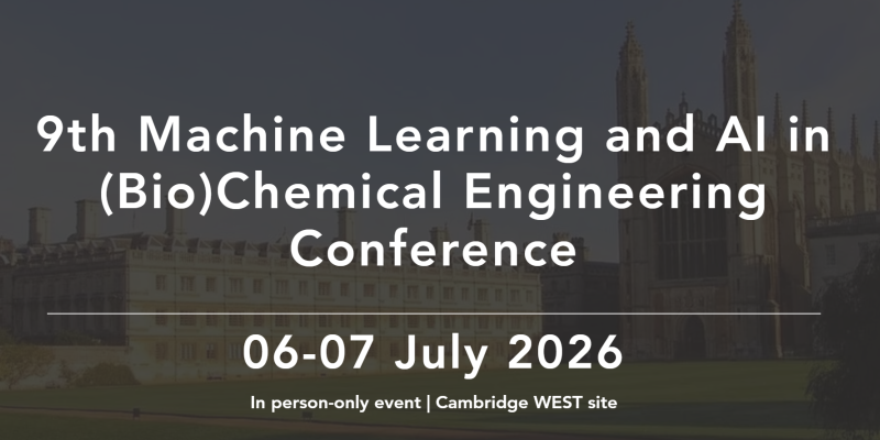 9th Machine Learning and AI (Bio)Chemical Engineering Conference Jul2026.png